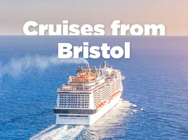 Cruises from Bristol